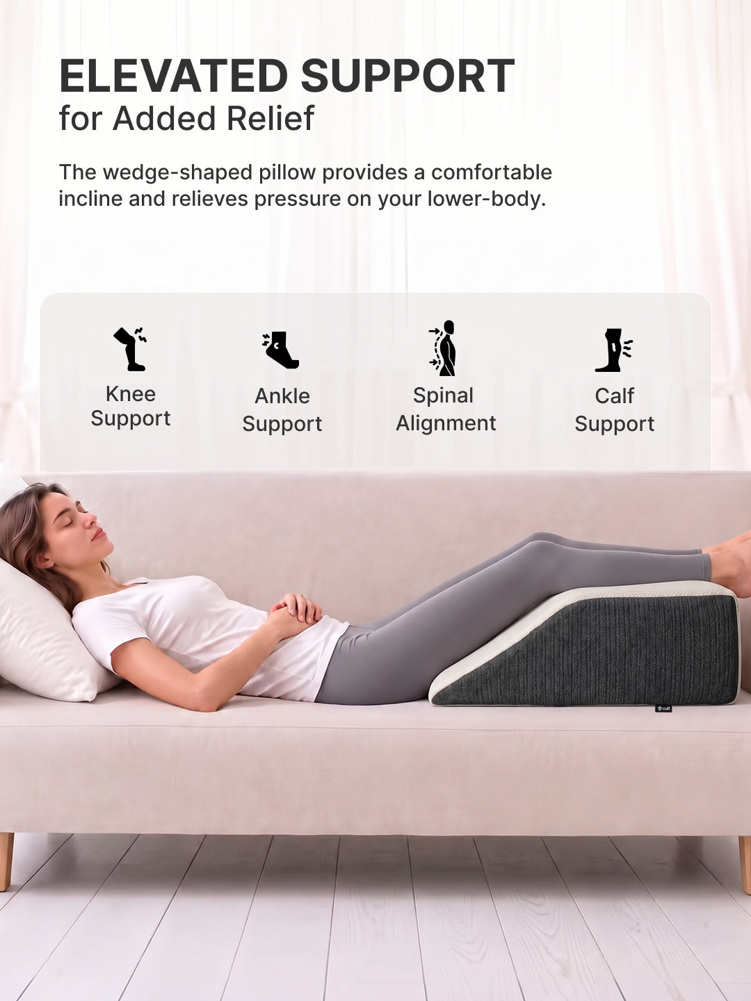 CULT Leg Elevation Pillow for Knee and Leg Support Elevation Cushion for Sleeping Resting and Recovery Off White